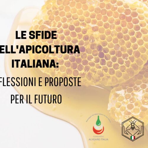 Le sfide dell’apicoltura italiana: riflessioni e proposte per il futuro